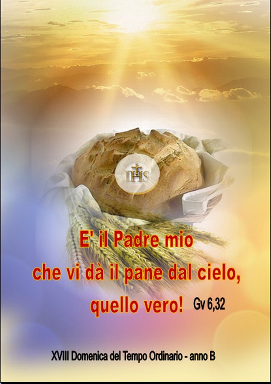 XVIII DOMENICA TEMPO ORDINARIO ANNO B