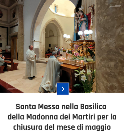 parrocchia san bernardino molfetta - fotogallery - santa messa comunitaria pellegrinaggio maggio 2023